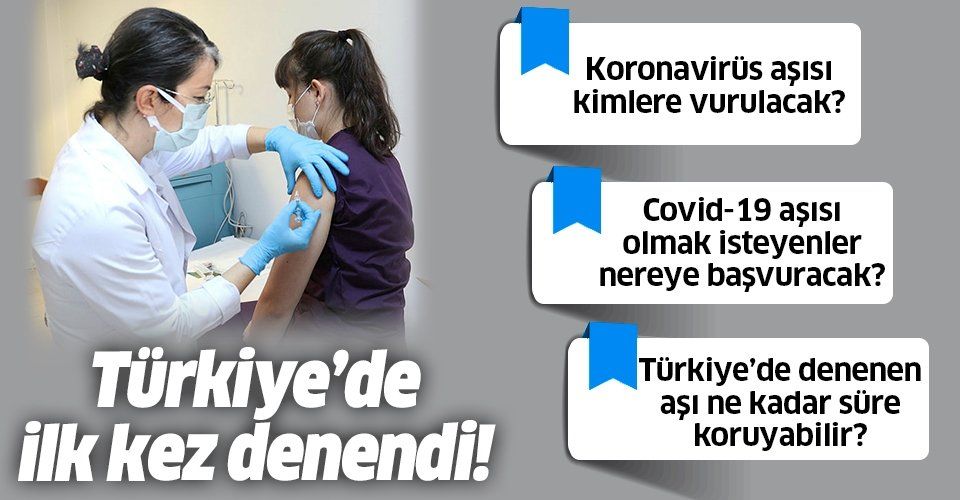 Son dakika: Türkiye'de koronavirüse karşı ilk aşı denendi! Covid19 aşısı olmak isteyenler nereye başvuracak?
