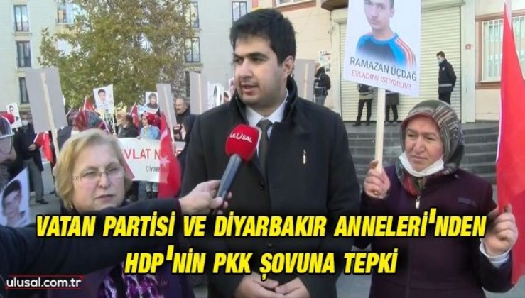 HDP'nin PKK şovuna Vatan Partisi ve Diyarbakır Anneleri'nden tepki
