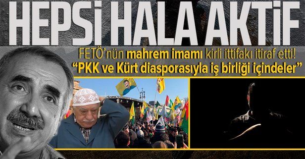 Yurt dışındaki kirli ittifakı FETÖ'nün "mahrem imamı" itiraf etti: PKK ve Kürt diasporası ile iş birliği yapıyorlar