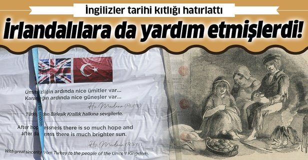 İngiltere'den Türkiye'ye teşekkür: Yapılan yardımlar Osmanlı'nın İrlandalılara yaptığı yardımı hatırlattı