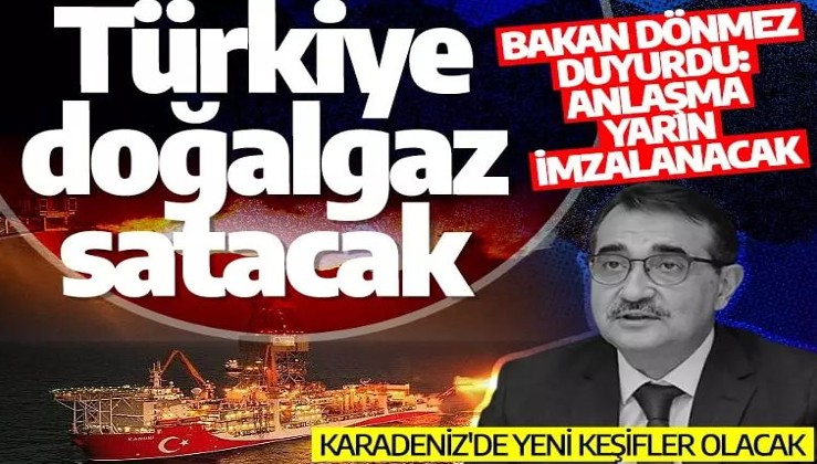 Bakan Dönmez, 'Yarın imzalar atılıyor' diyerek duyurdu: Türkiye Bulgaristan'a doğalgaz satacak