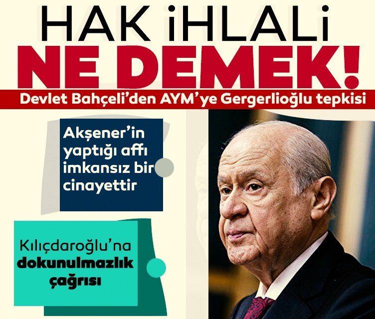 MHP Lideri Devlet Bahçeli'den HDPKK ile mücadele eden Süleyman Soylu'ya destek, HDPKK'yı koruyan AYM'ye sert tepki: