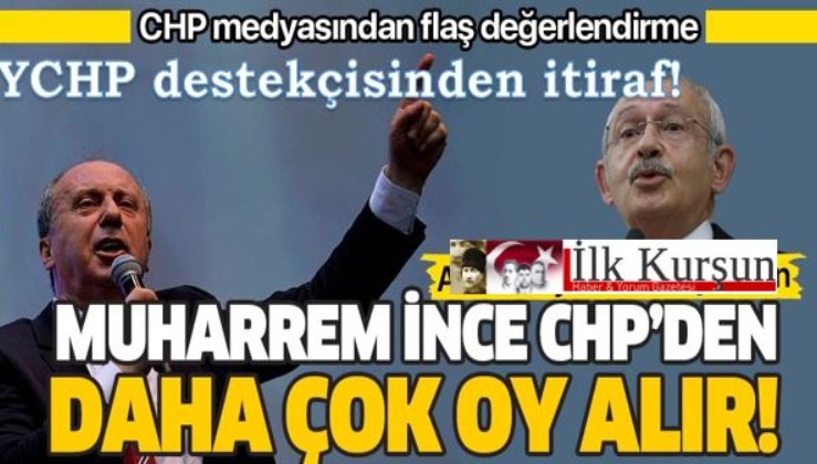 YCHP yandaşı Can Ataklı'dan Kemal Kılıçdaroğlu'nu çıldırtacak sözler: Muharrem İnce CHP'den daha çok oy alır