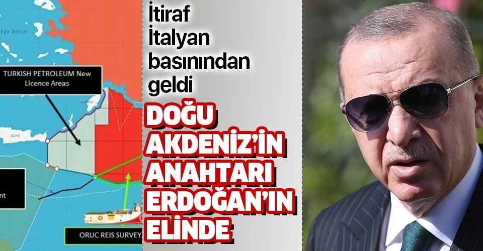 İtalyan basını manşetlere taşıdı: Doğu Akdeniz'in anahtarı Erdoğan'ın elinde!