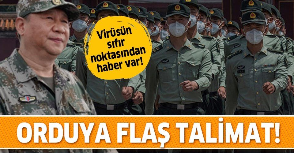 Koronavirüsün sıfır noktasından flaş karar! Çin'de orduya talimat verildi!