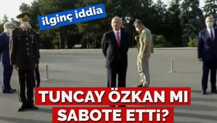 Kılıçdaroğlu’nu Tuncay Özkan mı sabote etti?