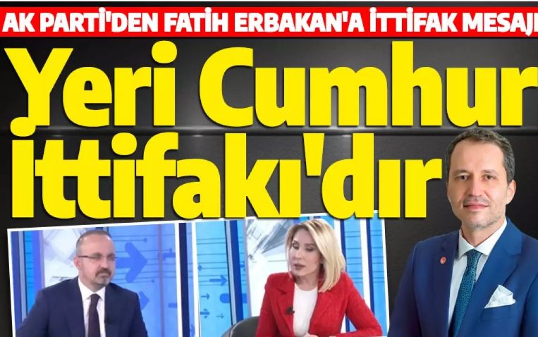 AK Parti'den Fatih Erbakan'a ittifak mesajı: Bulunacağı yer Cumhur İttifakı'dır
