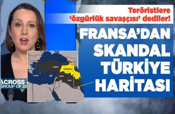 Fransa'dan skandal Türkiye haritası!