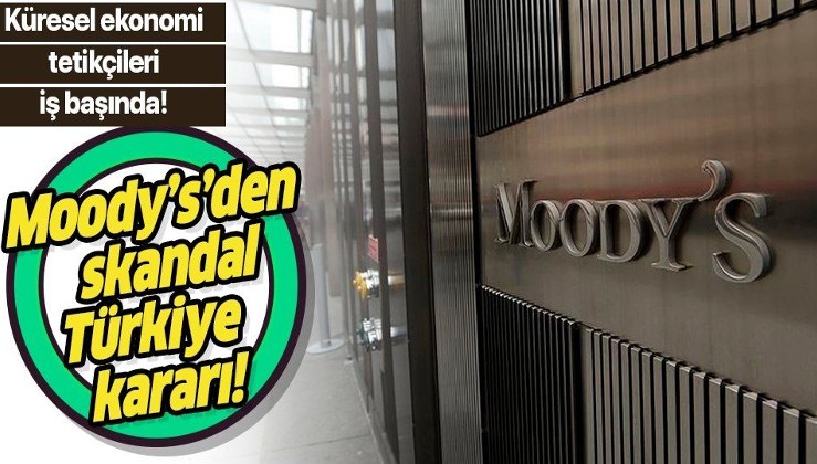 Son dakika: Moody's'den skandal Türkiye kararı!