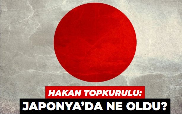 Japonya’da ne oldu?