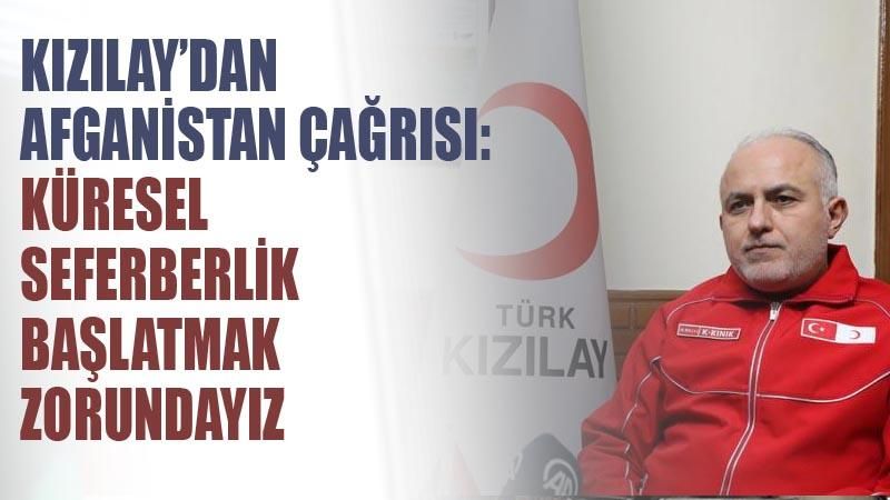 Türk Kızılay Başkanı: 'Küresel seferberlik başlatmak zorundayız'