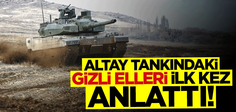 İsmail Demir "Altay Tankı"ndaki gizli elleri ilk kez anlattı