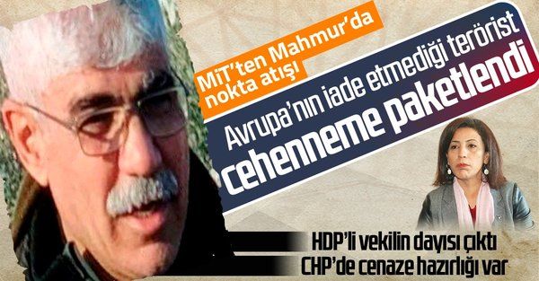 Son dakika: MİT'ten PKK'ya ağır darbe! Kırmızı bültenle aranan PKK'nın Mahmur sorumlusu Hasan Adır etkisiz hale getirildi