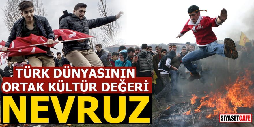 Türk dünyasının ortak kültür değeri Nevruz