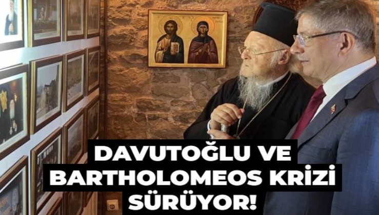 Davutoğlu ve Bartholomeos krizi sürüyor! Erdem’in sorularına yanıt veremedi