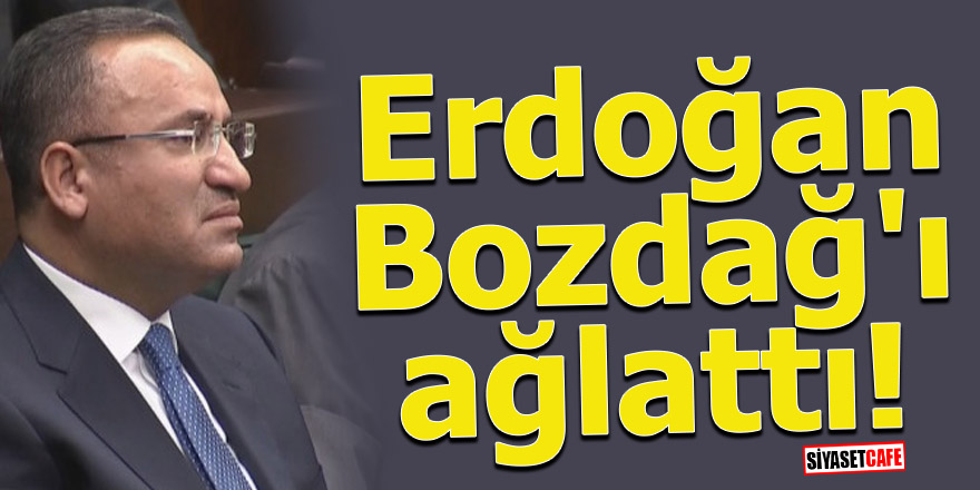 Erdoğan Bozdağ'ı ağlattı!