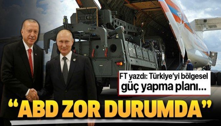 FT: Türkiye'nin S-400 alması, jeopolitikada 'tektonik kayma' yarattı.