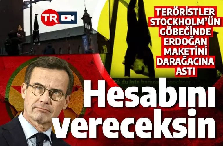 Amerikan tetikçileri 'suikast' dedi, PKK'lılar İsveç'te Erdoğan maketiyle darağacı gösterisi yaptı