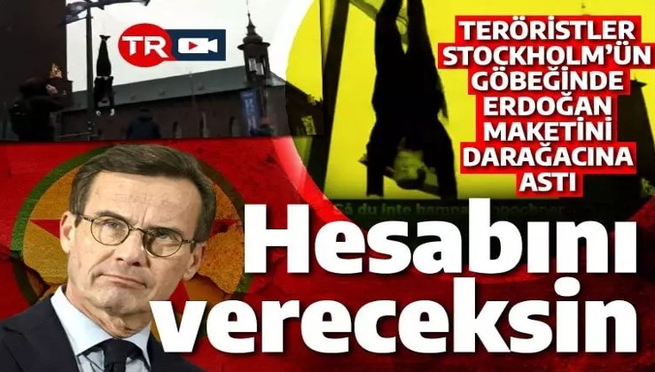Amerikan tetikçileri 'suikast' dedi, PKK'lılar İsveç'te Erdoğan maketiyle darağacı gösterisi yaptı