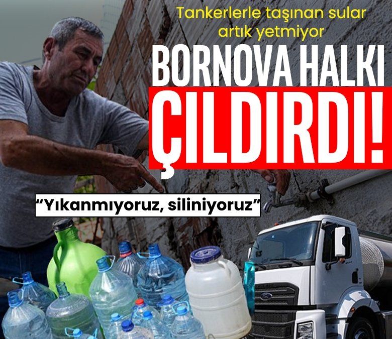Bornova halkı çıldırdı! Tankerlerle taşınan su bile artık yetmiyor