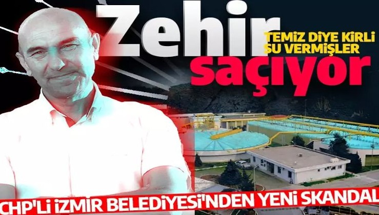 Zehir saçıyor! CHP'li İzmir Belediyesi'nden yeni skandal! Tunç Soyer körfeze ‘temiz’ diye kirli su vermiş