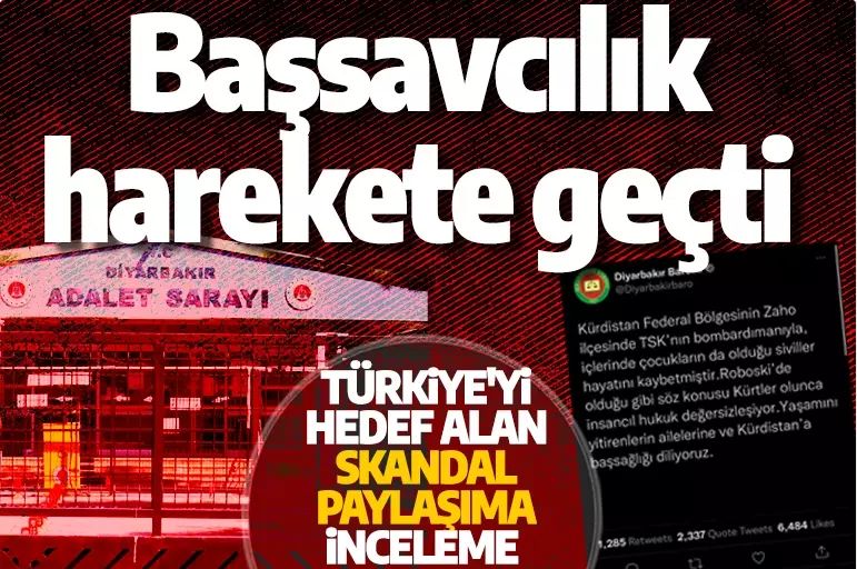 Son dakika: TSK'yı hedef alan Diyarbakır Barosu hakkında soruşturma açıldı