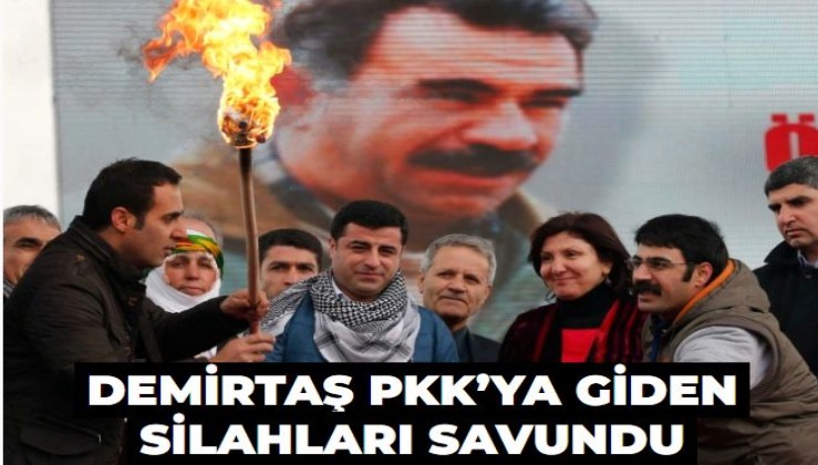Demirtaş PKK’ya giden silahları savundu