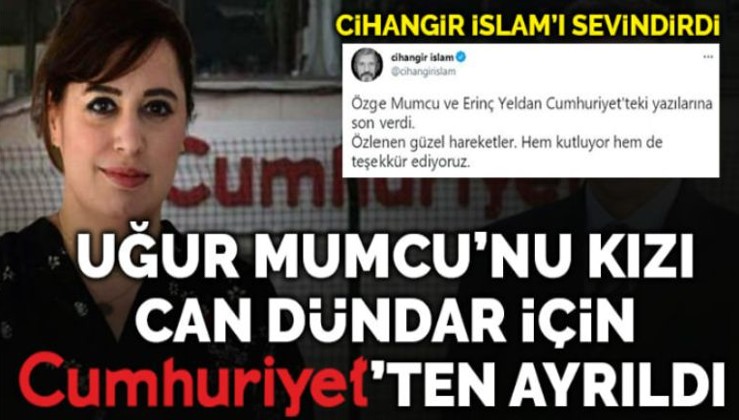 Uğur Mumcu'nun kızı Can Dündar'a destek için Cumhuriyet'ten ayrıldı