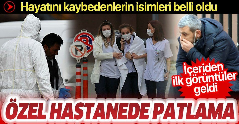 Gaziantep'te özel bir hastanede oksijen tüpü patladı! Hayatını kaybedenlerin ismi belli oldu