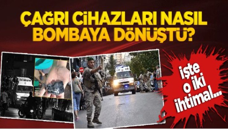 Çağrı cihazları nasıl bombaya dönüştü? Siber saldırıda 2 ihtimal...