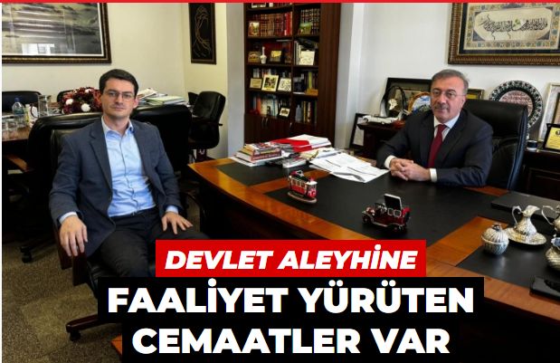 Nurcuların Fırıncı kolunun lideri Said Yüce Aydınlık'a anlattı: Devlet aleyhine faaliyet yürüten cemaatler var