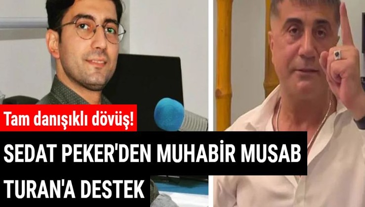 Sedat Peker'den FETÖmuhabir Musab Turan'a destek