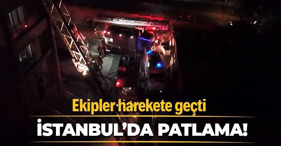 Son dakika: İstanbul Esenyurt'ta patlama! Ekipler sevk edildi...