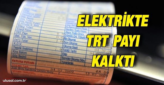 Elektrik faturalarından TRT payı kaldırıldı: Kanun teklifi TBMM'de yasalaştı