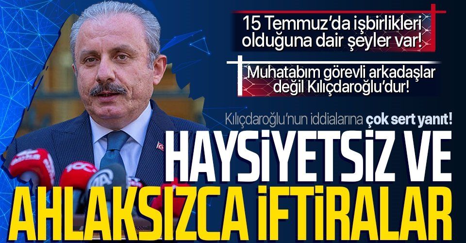 SON DAKİKA! TBMM Başkanı Mustafa Şentop'tan CHP Genel Başkanı Kemal Kılıçdaroğlu'nun iddialarına yanıt