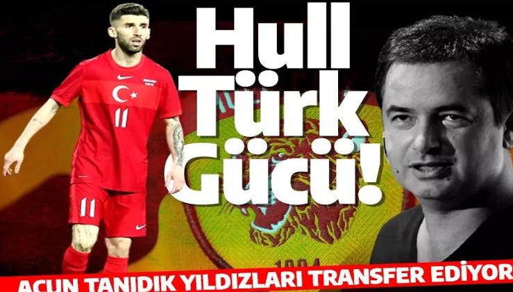 Devler istedi Acun Ilıcalı kaptı! Hull City, Türk futbolcuyu transfer etti