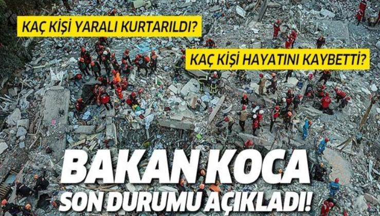 Sağlık Bakanı Fahrettin Koca İzmir depremindeki son durumu açıkladı!