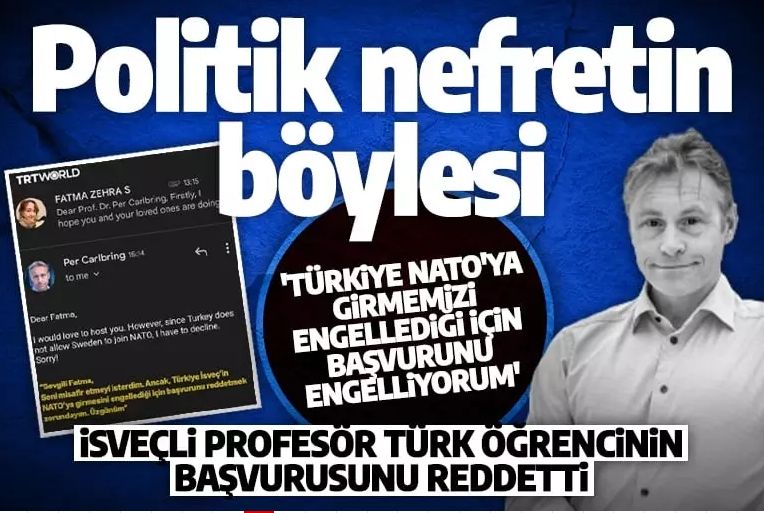 İsveçli profesör Türk öğrencinin başvurusunu reddetti! Atılan maile tepkiler çığ gibi