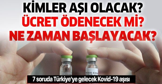 Kovid19 aşısı Türkiye'ye ne zaman gelecek? Aşılamalar ne zaman başlayacak? Önce kimler aşılanacak? Ücret ödenecek mi?