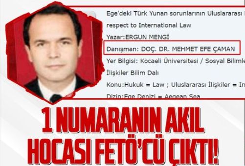 Bildirinin arkasındaki isim olan Ergun Mengi'nin tez danışmanı FETÖ'cü Mehmet Efe Çaman çıktı