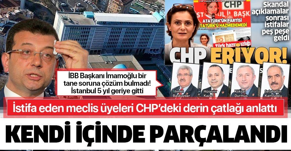 İstifa eden 4 meclis üyesi CHP'deki derin çatlağı anlattı: İstanbul 5 yıl geriye gitti