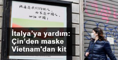İtalya’ya koronavirüs yardımı: Çin’den maske, Vietnam'dan test kiti