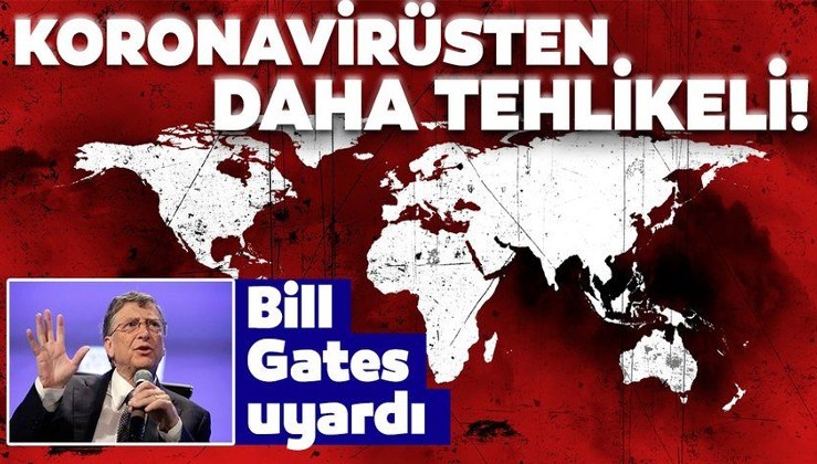 Son Dakika: Koronavirüsten daha tehlikeli 2 şey var! Bill Gates'ten korkutan açıklama...