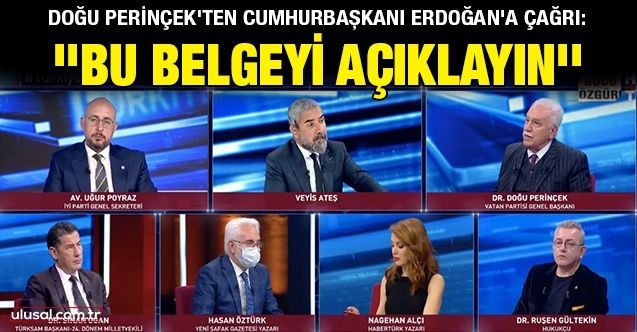 Doğu Perinçek'ten Cumhurbaşkanı Erdoğan'a çağrı: ''Bu belgeyi açıklayın''