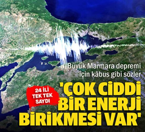 Büyük İstanbul Depremi ile ilgili kabus gibi açıklama