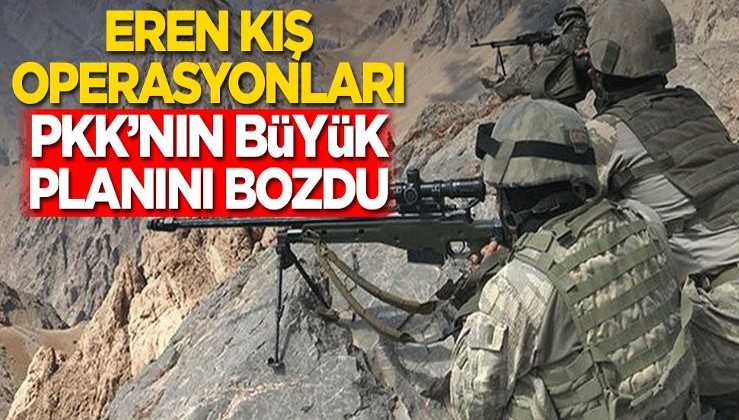 Eren Kış operasyonları PKK’nın büyük planını bozdu