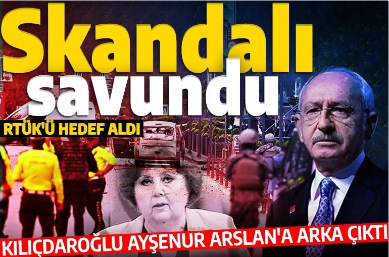 Kılıçdaroğlu Ayşenur Arslan'ın skandal açıklamalarına arka çıktı: RTÜK'ü hedef aldı