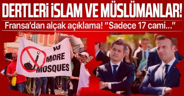 Dertleri İslam ve Müslümanlar! Fransa İçişleri Bakanı Gerald Darmanin'den alçak açıklama