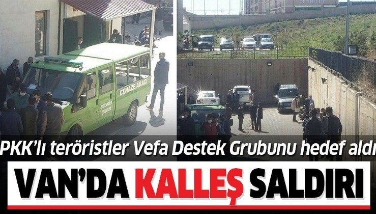 Son dakika: PKK'dan kalleş saldırı! Van'da Vefa Sosyal Destek Grubu görevlisi 2 kişi şehit oldu