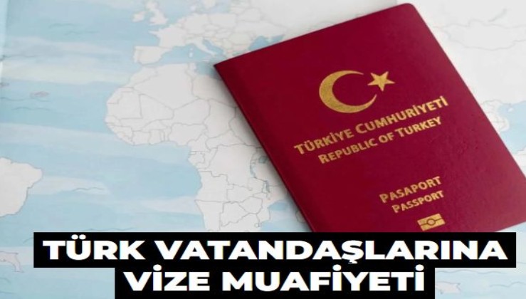 Türk vatandaşlarına vize muafiyeti